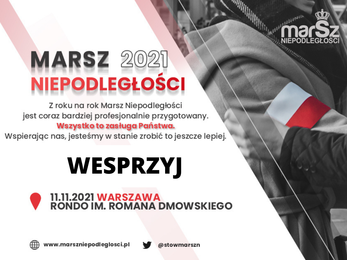 Marsz Niepodległości 2021 - Wesprzyj organizację!